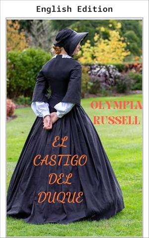 The Duke's Punishment by Olympia Russell, M Jiménez
