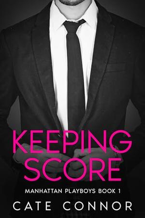 Keeping Score by Cate Connor