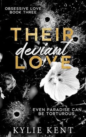 Their Deviant Love by Kylie Kent