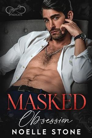 Masked Obsession by Noelle Stone