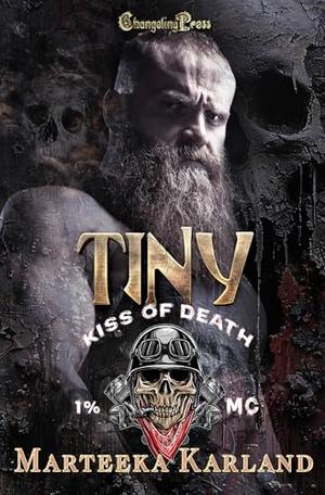 Tiny  by Marteeka Karland