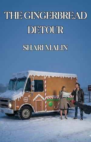 The Gingerbread Detour by Shari Malin