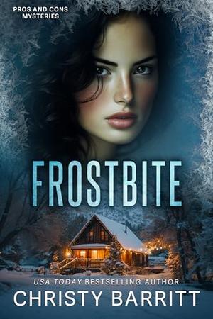 Frostbite (Pros and Cons Mysteries #7)