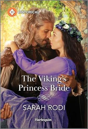 The Viking's Princess Bride by Sarah Rodi