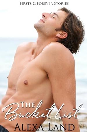 The Bucket List (Firsts and Forever Stories #14)