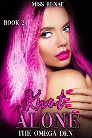 Knot Alone by Miss Renae
