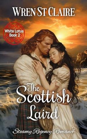 The Scottish Laird by Wren St. Claire