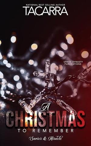 A Christmas To Remember by Tacarra