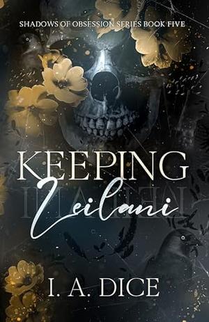 Keeping Leilani (Shadows of Obsession #5)