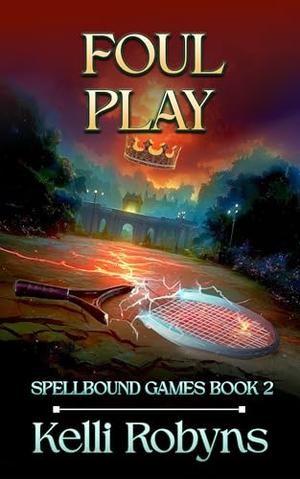 Foul Play by Kelli Robyns, Michael Anderle