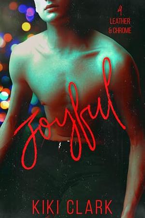 Joyful (Leather & Chrome #2.5)