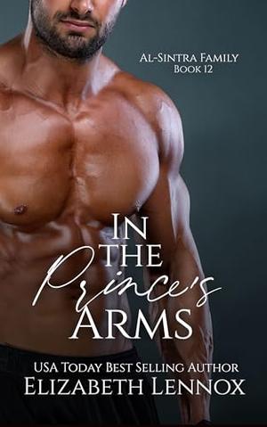 In the Prince's Arms by Elizabeth Lennox