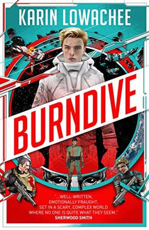 Burndive (Warchild #2)