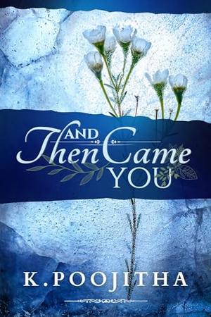 And Then Came You (Fate's Decree #3)