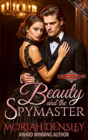 Beauty and The Spymaster: 2025 Author's Edition (A Rougemont Novel #2)