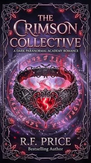 The Crimson Collective: A Reverse Harem Vampire Romantasy: An Epic Fantasy Romance Book 1 of the Crimson Collective Series by R.F. Price