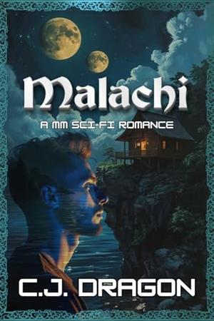 Malachi by C.J. Dragon