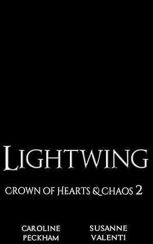 Lightwing by Caroline Peckham, Susanne Valenti