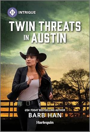 Twin Threats in Austin by Barb Han
