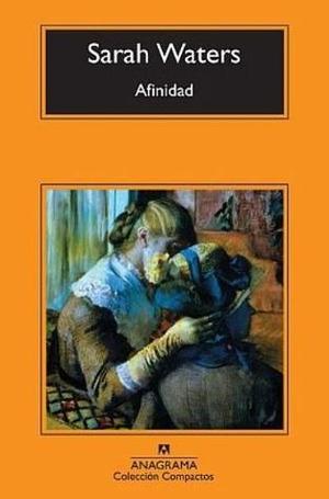 Affinity by Sarah Waters