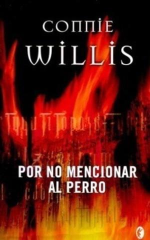 To Say Nothing of the Dog by Connie Willis