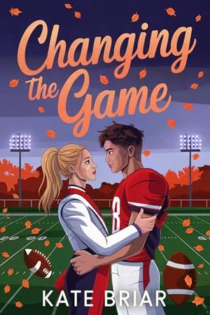 Changing the Game: A Small Town YA Contemporary Romance (Under the Rival Lights #3)