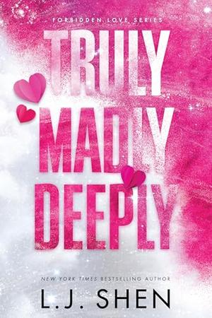 Truly Madly Deeply (Forbidden Love #1)