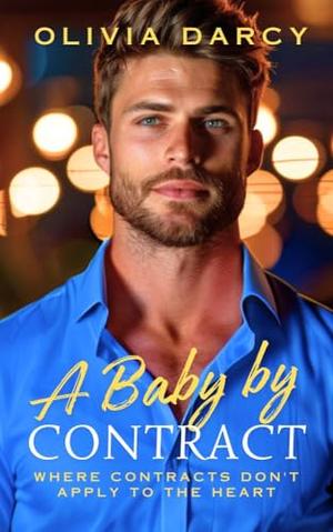A Baby by Contract: Spicy CEO Romance (Executive Romances #3)