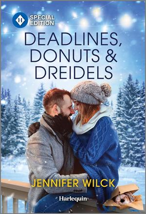 Deadlines, Donuts & Dreidels: A Hanukkah Romance by Jennifer Wilck
