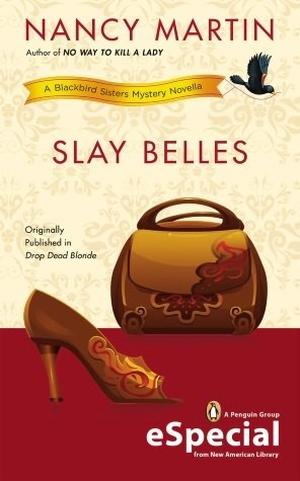 Slay Belles (Blackbird Sisters Mystery #7.5)