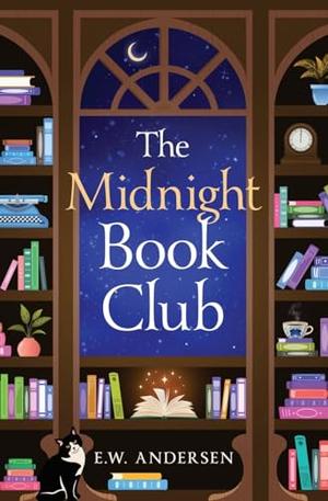 The Midnight Book Club by Emily W. Andersen