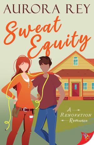 Sweat Equity (Renovation Romance #1)
