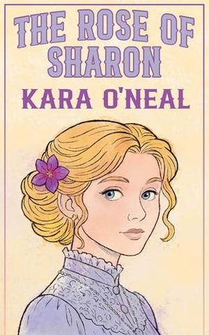 The Rose Of Sharon (Wildflowers of Texas #6)