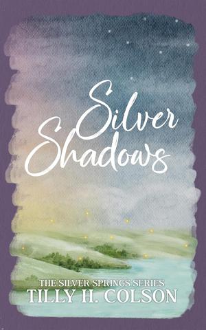 Silver Shadows (Silver Springs #4)
