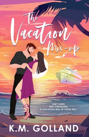 The Vacation Mix-Up by K.M. Golland
