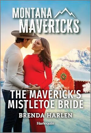 The Maverick's Mistletoe Bride by Brenda Harlen