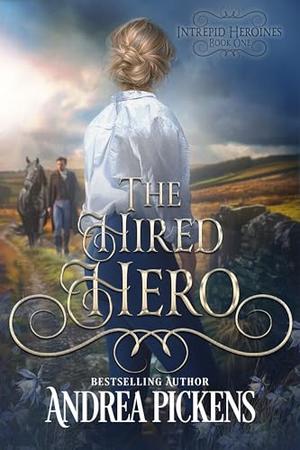 The Hired Hero (Intrepid Heroines #8)