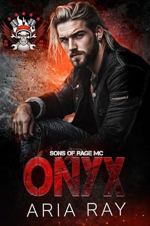 Onyx (Sons of Rage MC #3)