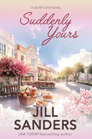 Suddenly Yours (Silver Cove #9)
