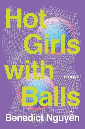 Hot Girls with Balls by Benedict Nguyễn