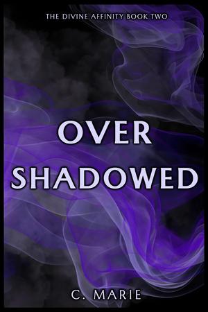 Overshadowed (The Divine Affinity #2)