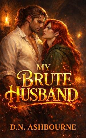 My Brute Husband by D.N. Ashbourne