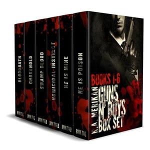 Guns n' Boys Box Set : M/M mafia romance by K.A. Merikan