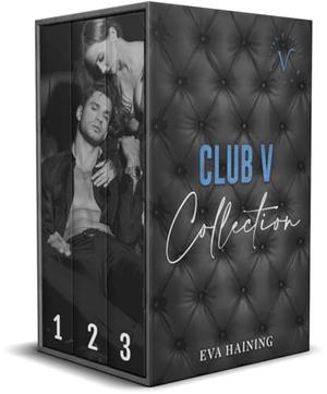 Club V Collection by Eva Haining