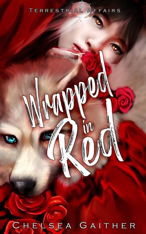 Wrapped in Red by Chelsea Gaither