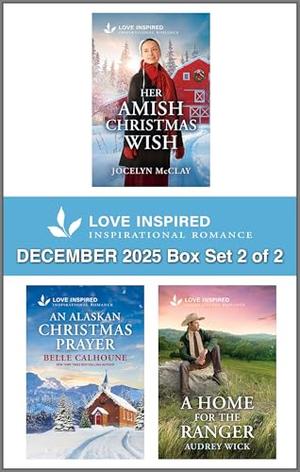 Love Inspired December 2025 Box Set - 2 of 2 by Jocelyn McClay, Belle Calhoune, Audrey Wick
