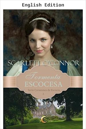 Scottish Storm by Scarlett O'Connor