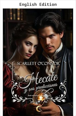 Hecate and Her Predictions by Scarlett O'Connor