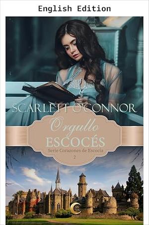 Scottish Pride by Scarlett O'Connor