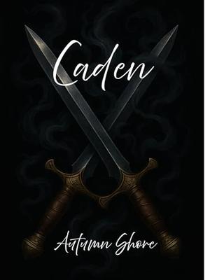 Caden: Book 2 of The Land of the Forgotten Series by Autumn Shore